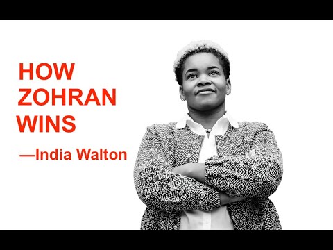 HOW ZOHRAN WINS (w/INDIA WALTON)