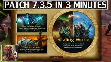 Patch 7.3.5 in 3 Minutes