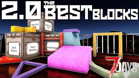 What Has Changed for Horde Base Block Shapes in 7 Days to Die 2.0