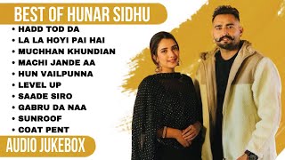 Best of Hunar Sidhu | Hunar Sidhu all songs | Hunar Sidhu hits | New Punjabi songs 2023 #hunarsidhu