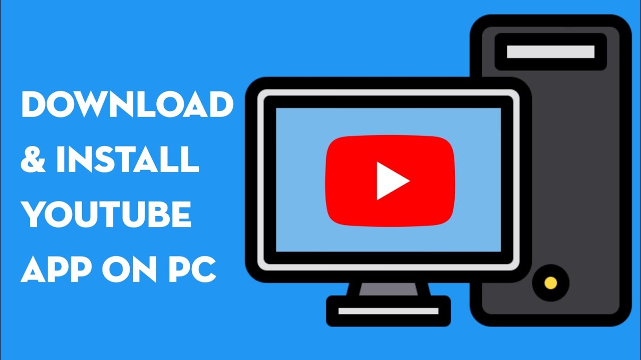 How to Download & Install YouTube App in Windows\PC\Laptops (EASY ...