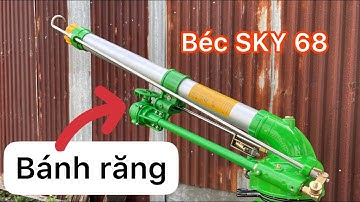 Béc SKY 68 - béc đại tưới phun mưa bán kính lớn 68m