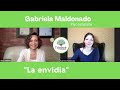 "La envidia", con la psicoanalista Gaby Maldonado