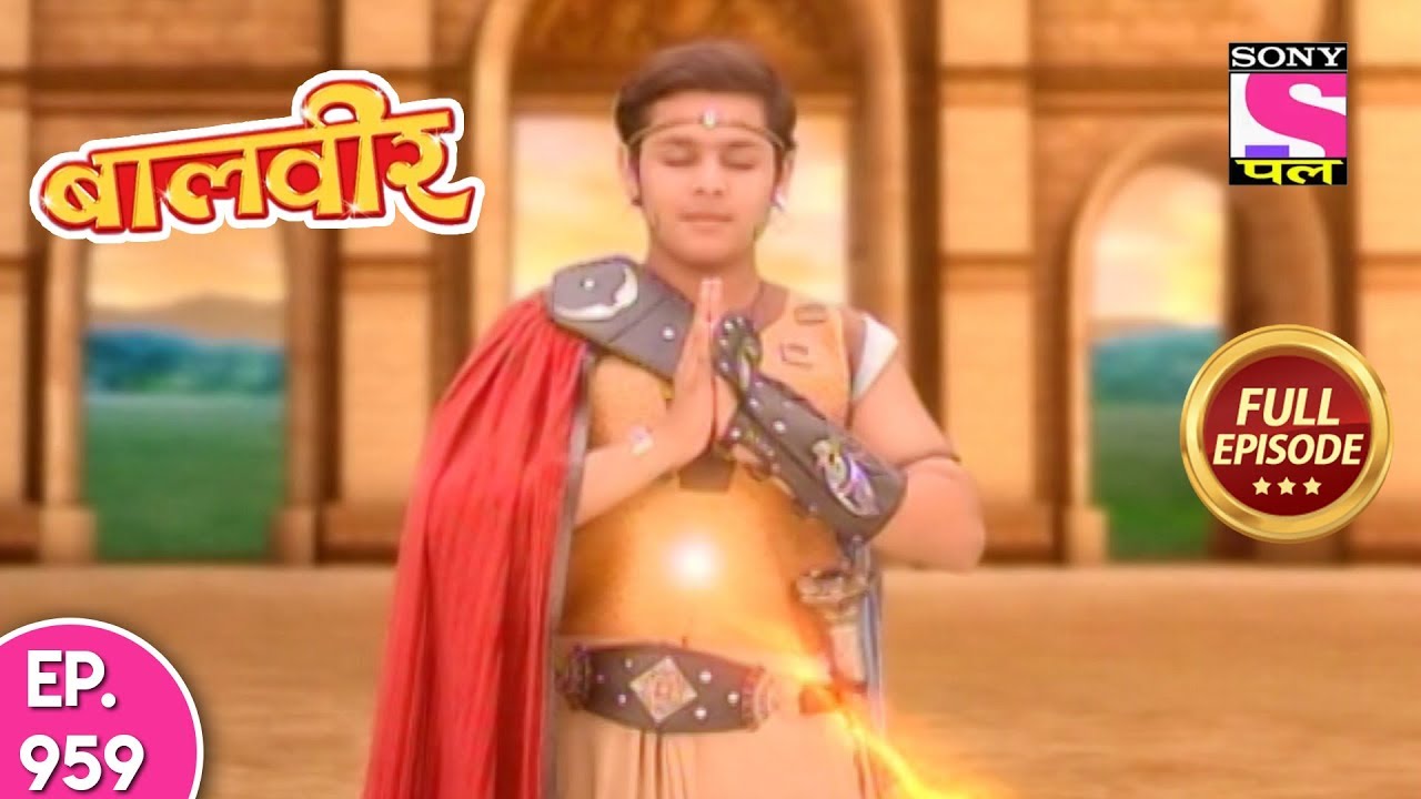 Baal Veer -  Full Episode  959 - 16th  May, 2018