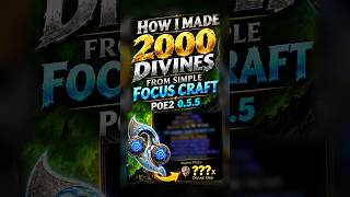 Wie ich 2000 Divines mit einfachem Focus-Crafting in PoE 2 0.5.5 gemacht habe