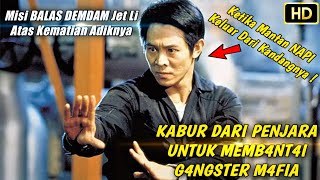 Jet Li Kembali Beraksi Untuk Membantai MAFIA GANGSTER Paling Kejam !!! || Alur Cerita Film Jet Li