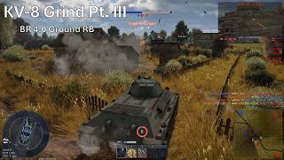 KV-8 Grind Part III | Finland 4.0 Ground RB | War Thunder