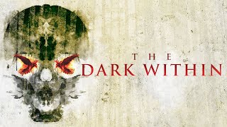 The Dark Within (2019) | Full Horror Movie | Paul Flannery, Kendra Carelli, Stephanie Lynn Styles