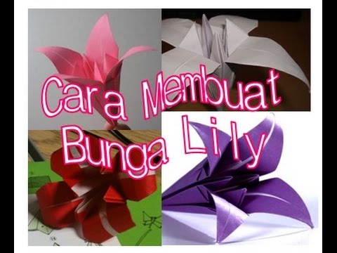 Cara Membuat Bunga  Lily  Seni Origami  YouTube