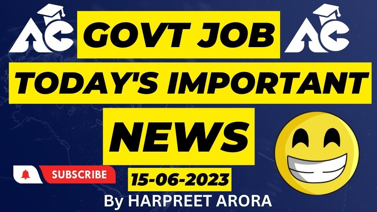 New Important News and Updates 15/06/2023 By HARPREET ARORA SIR YouTube
