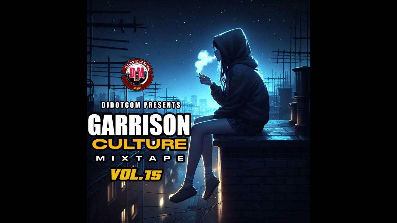 New Dancehall Mix (Garrison Culture Vol.15) (Clean) 2025