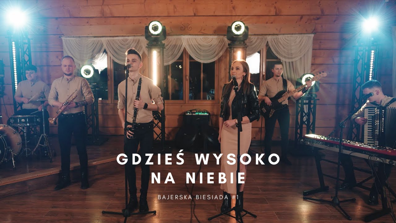 BAJERSI- GDZIEŚ WYSOKO NA NIEBIE (NOWOŚĆ 2025) BAJERSKA BIESIADA #1