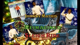 Johnny Mathis Sleigh Ride Reimagined Live to Studio Mashup Tribute