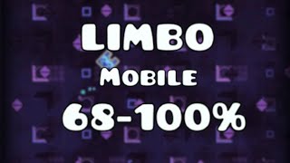 "LIMBO" MOBILE 68-100% // Extreme Demon