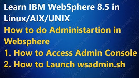 How to access admin console in WebSphere application server in 8.5