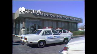 WAVY Archive: 1980 Norfolk Dominion National Bank Robbery