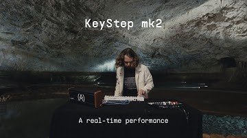 KeyStep mk2 | A real-time performance | ARTURIA