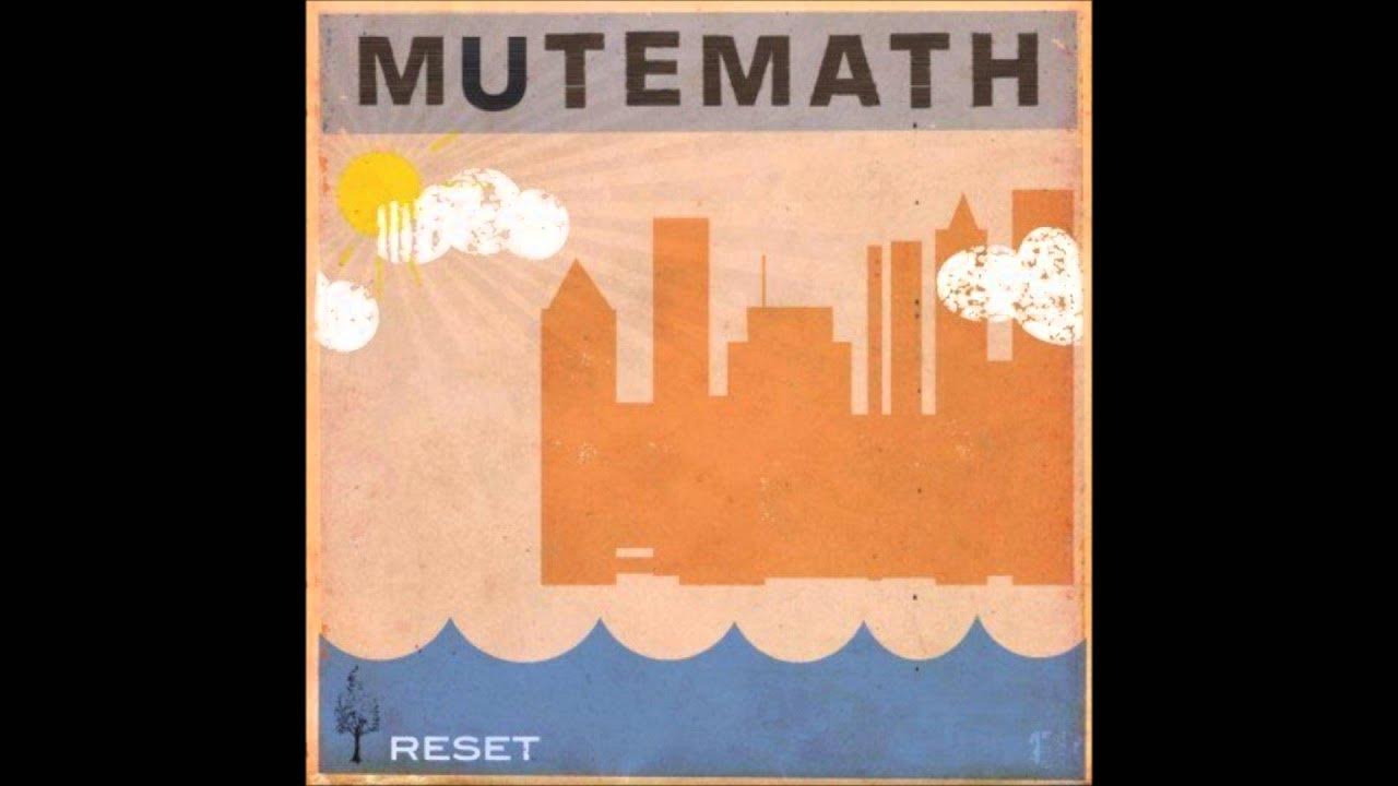 MUTEMATH OK (Reset EP) with Lyrics YouTube