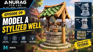 Stylized Well Modeling in Maya | 3D Modeling Tutorial for Beginners | Episode 09