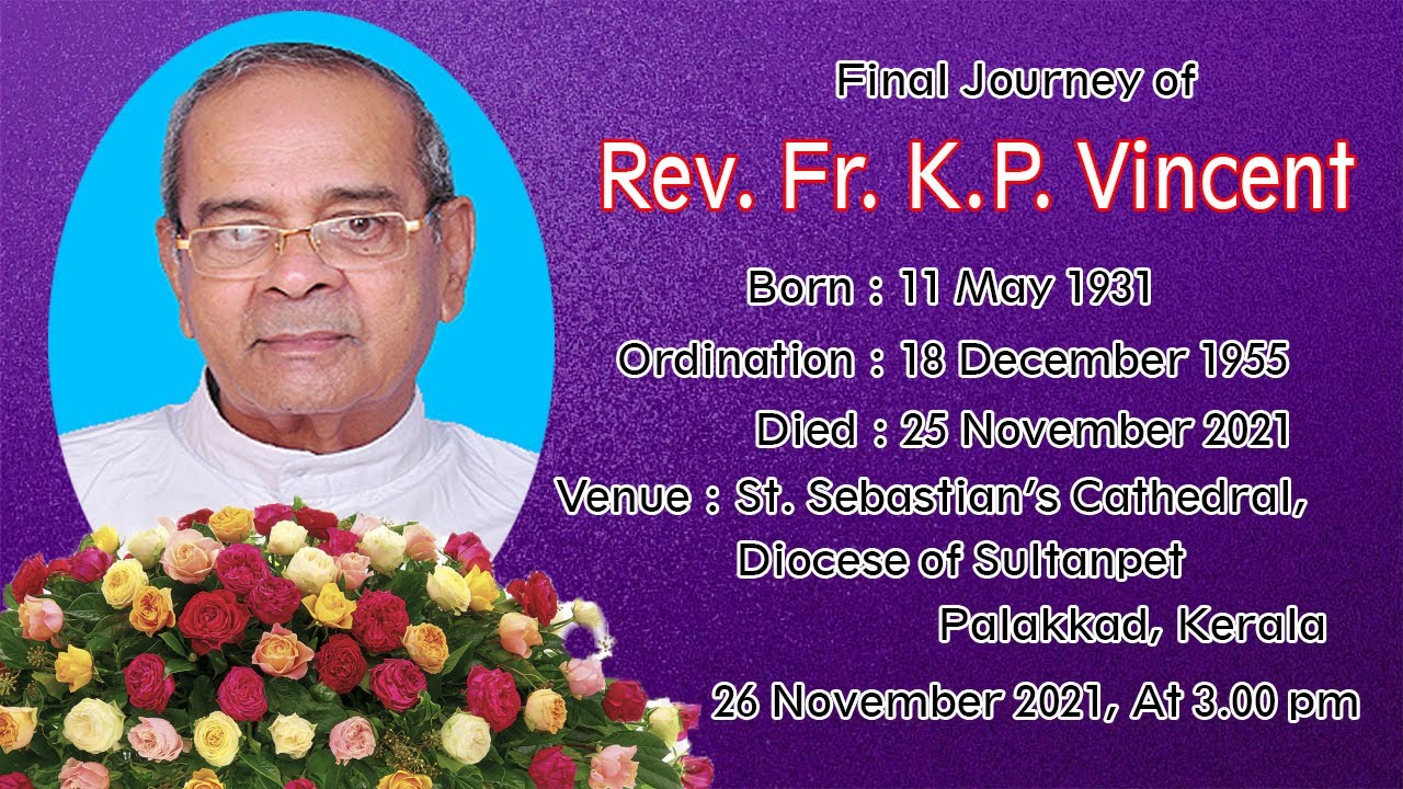 Funeral Mass | Rev. Fr. K.P. Vincent | Diocese of Sultanpet | Nov 26