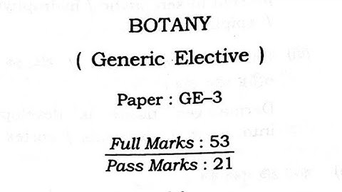 BOTANY || GENERIC ELECTIVE || GE3 || OF B. Sc 3rd Semester Question paper