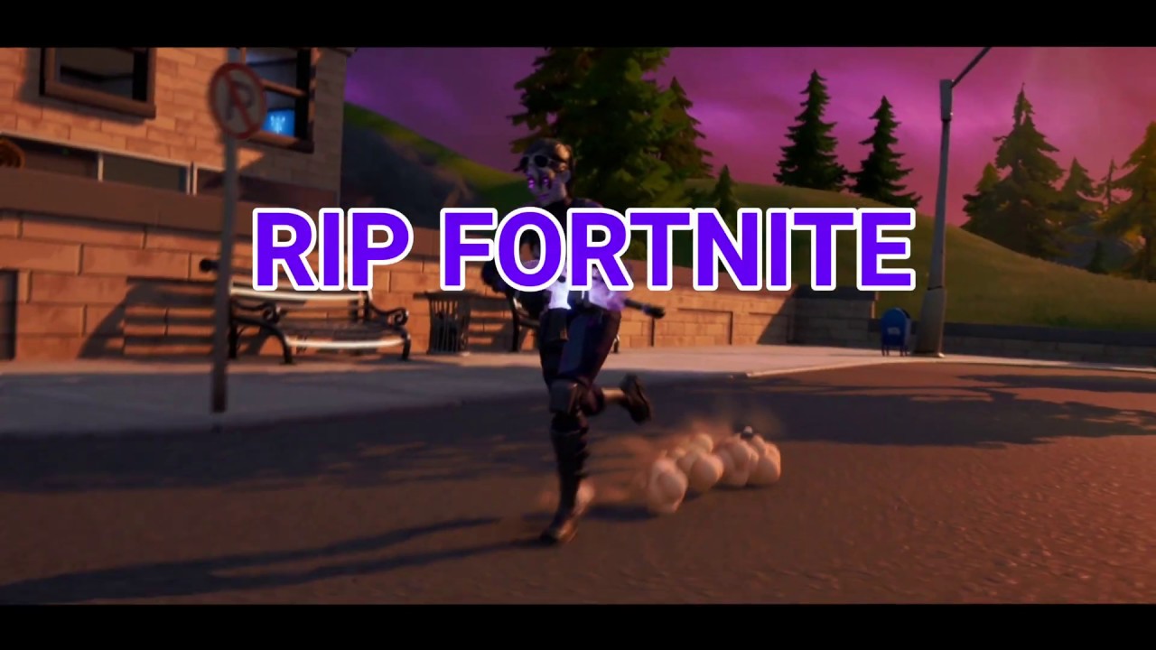 RIP FORTNITE - YouTube