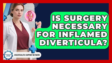 Is Surgery Necessary for Inflamed Diverticula? | Diverticulitis Support Network News
