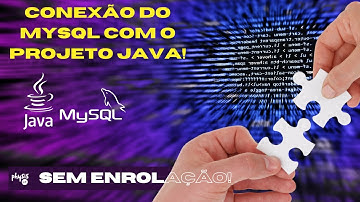COMO FAZER CONEXAO DO BANCO DE DADOS COM JAVA? - Java Sem Enrolação - 2