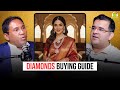 Diamonds Buying Guide | Ft. SS Alam | SKP Clips