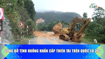 Công bố tình huống khẩn cấp thiên tai trên Quốc lộ 27C | Báo và PTTH Lâm Đồng