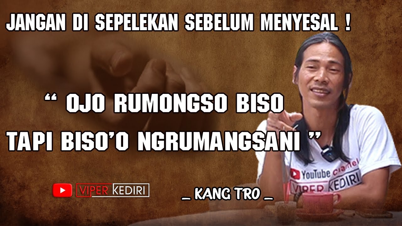 ilmu-kasunyatan-ojo-rumongso-biso-ning-biso-o-ngrumangsani-youtube