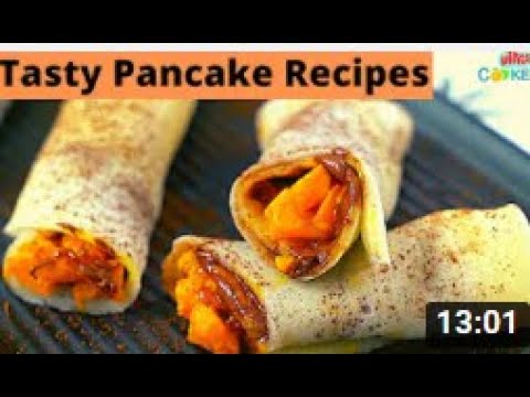 बिना अंडे के पैनकेक बनाने के ४ लावाब तरीखे | 4 Tasty Pancake Recipes | Homemade Nutella Pancakes