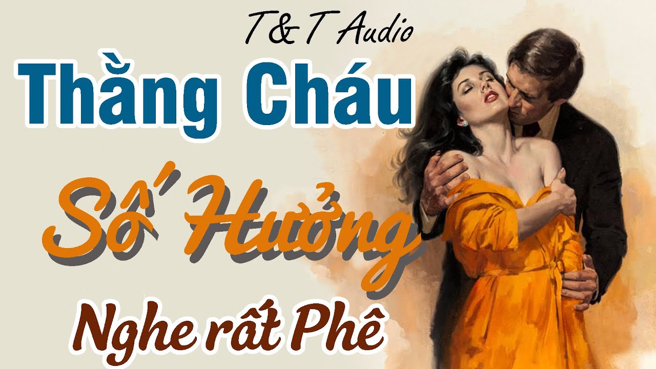 Nghe đọc truyện đêm khuya trên T&T Audio SO HƯỞNG. Hay và hấp dẫn