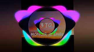 Monoir - feat - Eneli - 3 TO 1 Remix Resimi