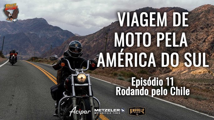 Partiu pra estrada, Brasil, Viagem de moto pela América do Sul