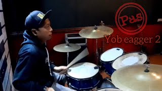 Download Lagu yob eagger 2 Pas Band (Drum Cover) MP3