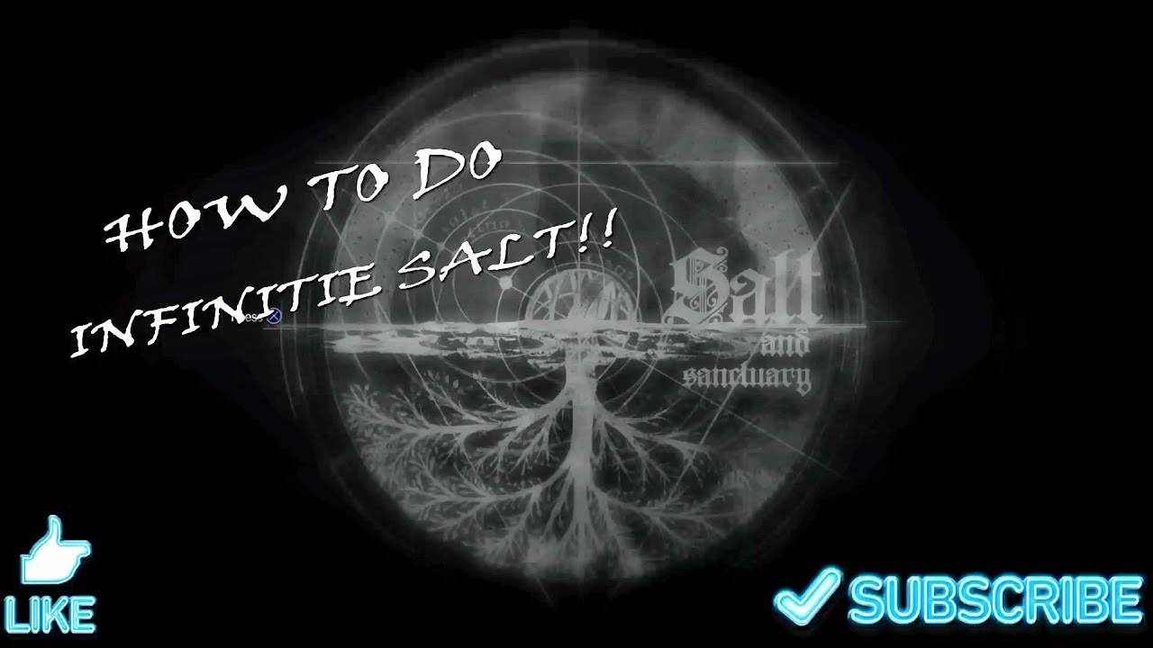 Salt and Sanctuary [ How to do infinite Salt]