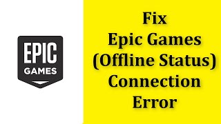 How To Fix - Epic Games Launcher - Offline Mode - Connection Error - Windows 10 / 8 / 7 / 11 How To Fix - Epic Games Launcher - Offline Mode - Connection Error - Windows 10 / 8 / 7 / 11
