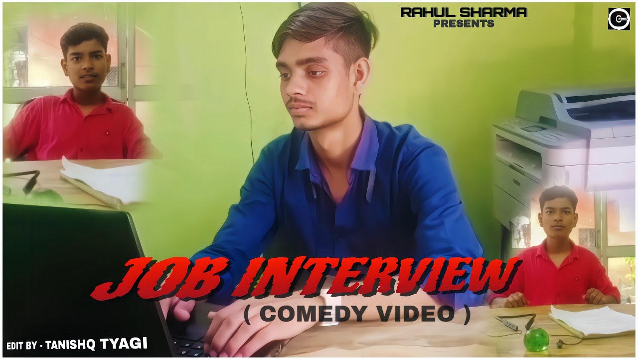 RAHUL KUMAR - JOB INTERVIEW ( NEW COMEDY VIDEO )| COMICAL COMEDY