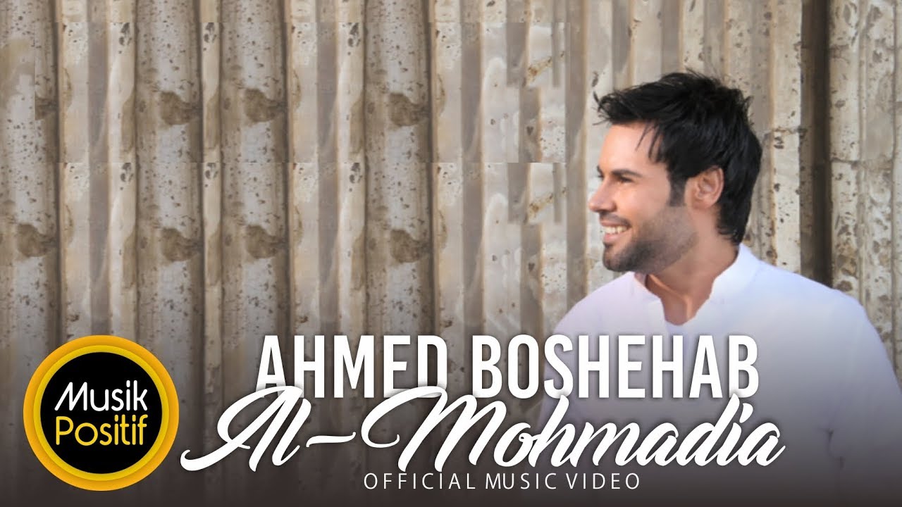 Ahmed Boshehab  Al Mohmadia  Official Music Video  YouTube