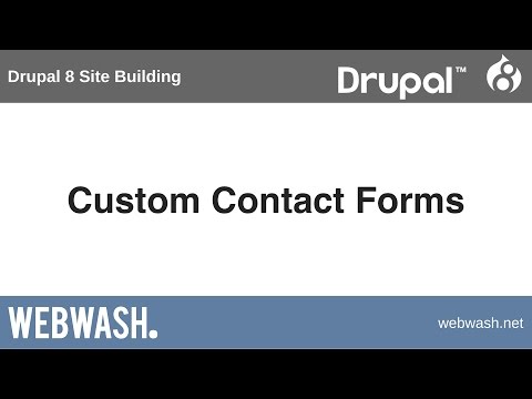 Drupal 8 Site Building, 6.7: Custom Contact Forms