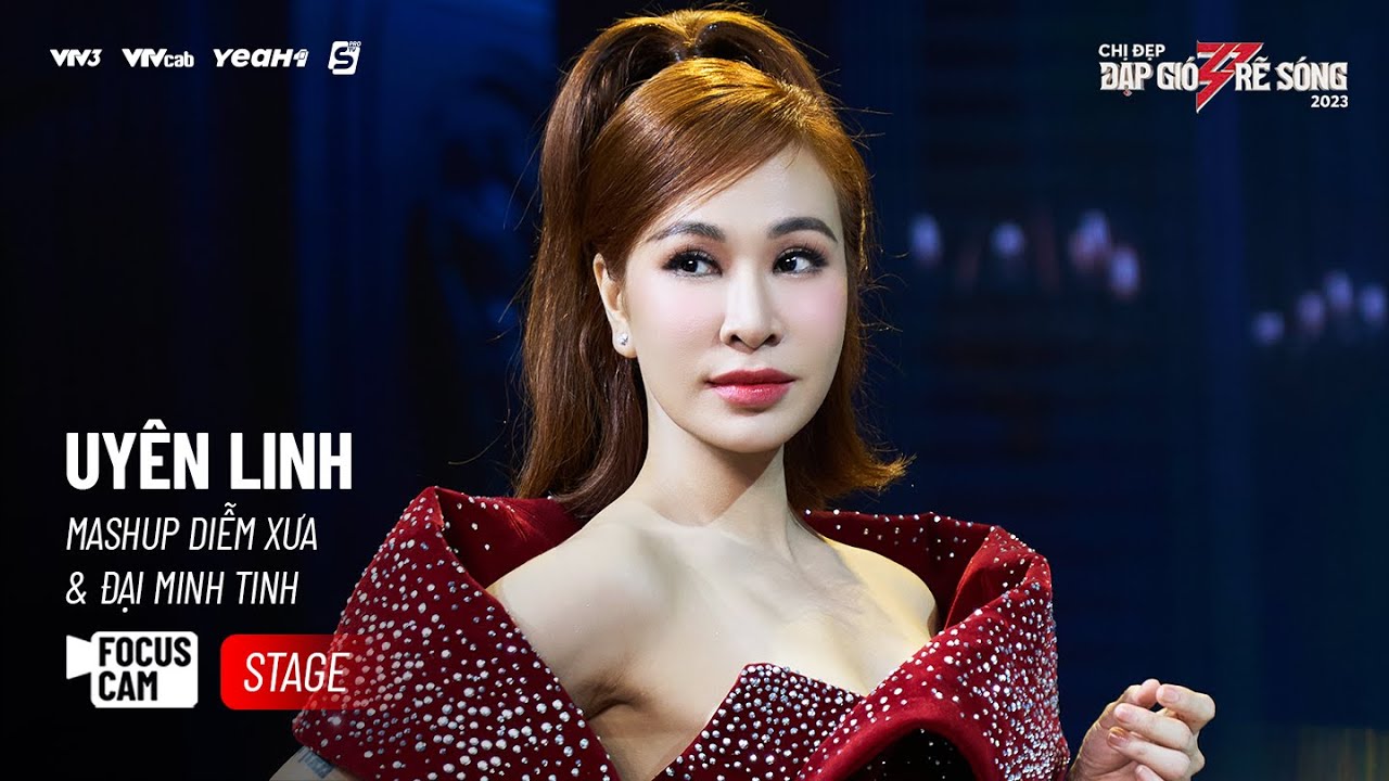 FOCUS CAM CÔNG DIỄN 5 | Chị Đẹp Uyên Linh - Mashup Diễm Xưa & Đại Minh Tinh