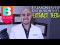 Why Orthodontists Extract Teeth