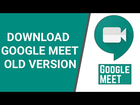 Video How To Download and Install Old Version Of Google Meet... - youtube