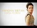 HANDAN SULTAN - Falling to Pieces