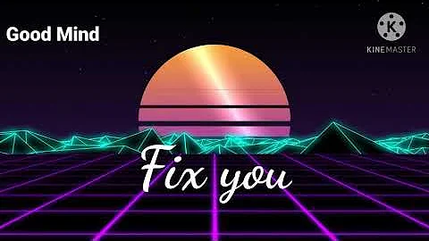 Try not to cry when you listen to this cover of FIX YOU -Good Mind
