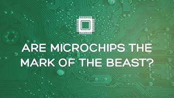 Are microchips the Mark of the Beast?