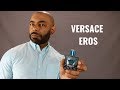 Versace Eros Cologne Review