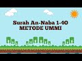 Metode Ummi : Surah An-Naba 1-40