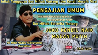 GUS MIFTAH TERBARU, LIVE SURUH, NGRONGGOT, NGANJUK. MAULID NABI MUHAMMAD SAW